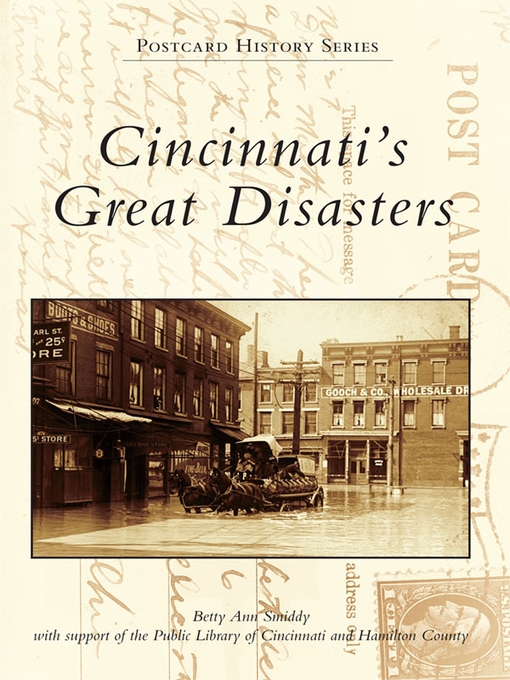 Title details for Cincinnati's Great Disasters by Betty Ann Smiddy - Available